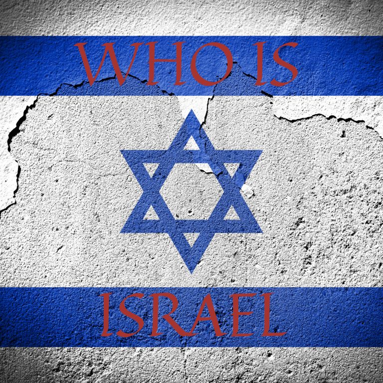 Who Is Israel? | Part 1