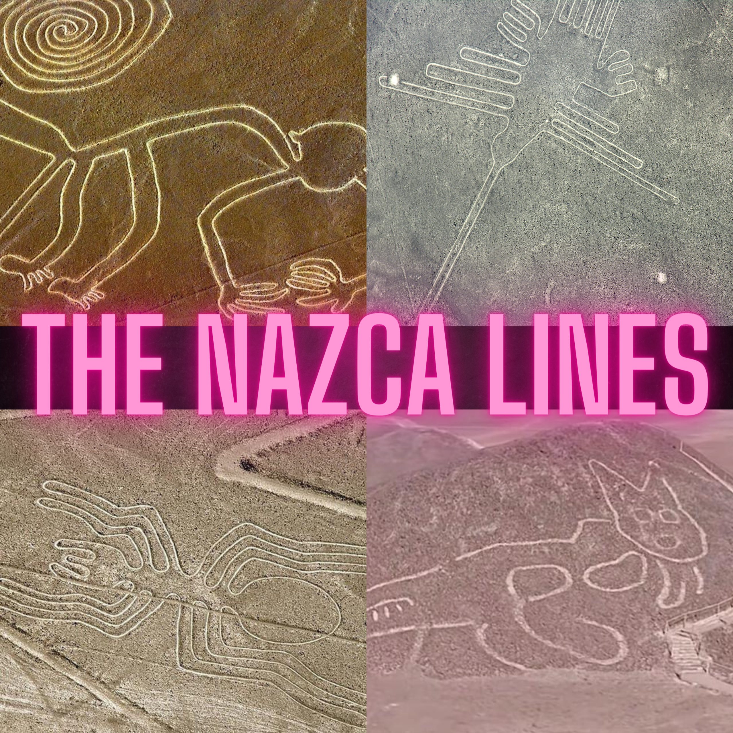 The Nazca Lines | Humans or Aliens?