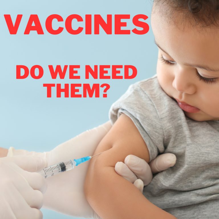 Vaccines | Do We Need Them?